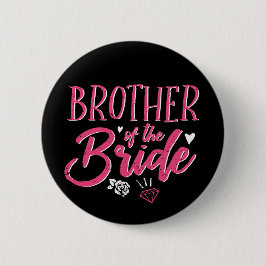 Niedlicher Bruder der Bride Pink Kalligraphie-Schr Button