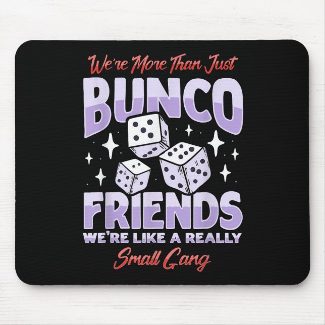 Niedlicher Bunco Night Squad Apparel Game Bunco Mousepad (Vorne)