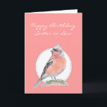 Niedlicher Chaffinch, Geburtstags-Schwägerin Karte<br><div class="desc">Niedlicher Chaffinch,  alles- Gute zum Geburtstagschwägerin-Vogel-Sammlung</div>