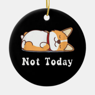 Niedlicher Corgi Geschenk Funny Dog Lover nicht he Keramik Ornament