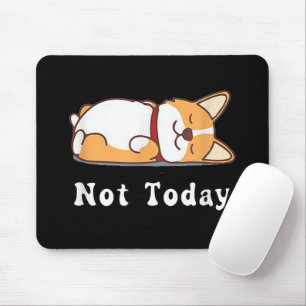 Niedlicher Corgi Geschenk Funny Dog Lover nicht he Mousepad