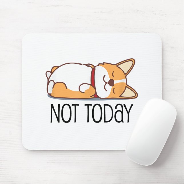 Niedlicher Corgi Geschenk Funny Dog Lover nicht he Mousepad (Mit Mouse)