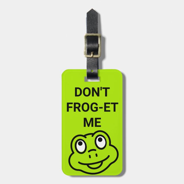 Niedlicher "Don't Frog-et-Me" Frog Gepäckanhänger  (Vorderseite vertikal)