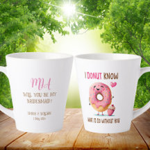 Niedlicher Donut Bridesmaid-Vorschlag Latte Tasse
