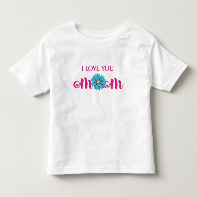 Niedlicher Entwurfstext I Liebe Mama mit Blume Kleinkind T-shirt (Vorderseite)
