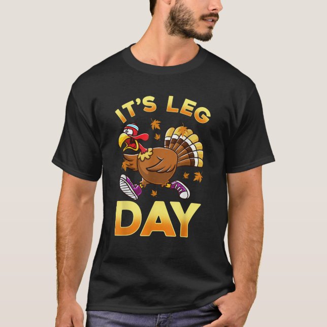 Niedlicher Erntedank Design Co Es ist Leg Day Funn T-Shirt (Vorderseite)