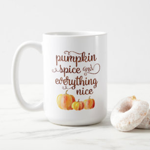 Niedlicher Fall Zitat Pumpkin Gewürz und alles Niz Kaffeetasse