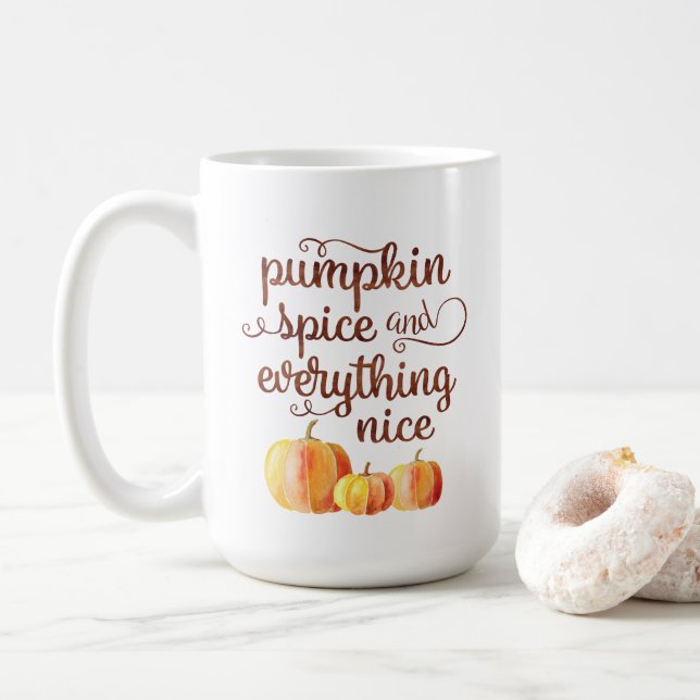 Niedlicher Fall Zitat Pumpkin Gewürz und alles Niz Kaffeetasse (Mit Donut)