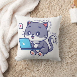 niedlicher Faulenzer - vielleicht lerne ich morgen Kissen