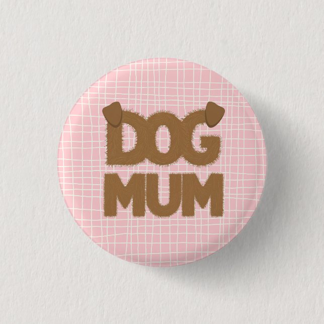 Niedlicher, flauschiger "dog mum" Phrase mit Hunde Button (Vorderseite)