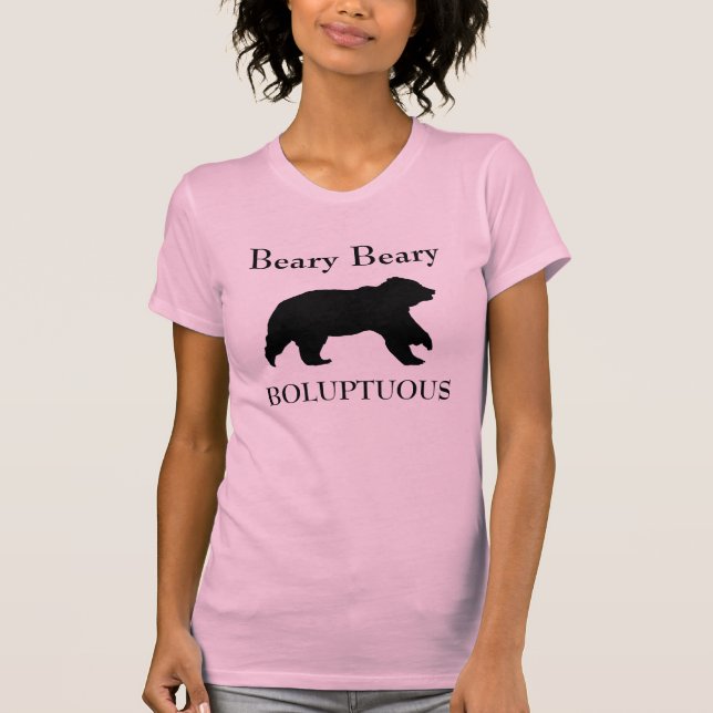 Niedlicher Frauenbär - Beary Beary Boluptuous T -  T-Shirt (Vorderseite)
