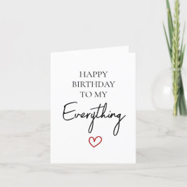 Niedlicher Glückwunsch zum Geburtstag My Everythin Feiertagskarte