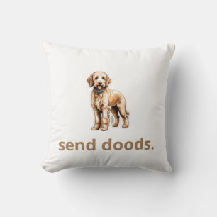 Niedlicher Goldendoodle-Hund "Doods senden" Kissen
