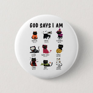 Niedlicher Gott sagt, ich bin Cat Lover Funny Chri Button