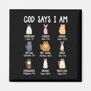 Niedlicher Gott sagt, ich bin Katze über Christlic Magnet