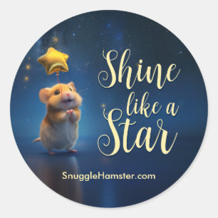 Niedlicher Hamster mit Text Shine wie ein Star Runder Aufkleber