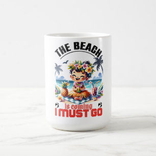 Niedlicher Hula Girl Summer kommt ich muss gehen - Kaffeetasse