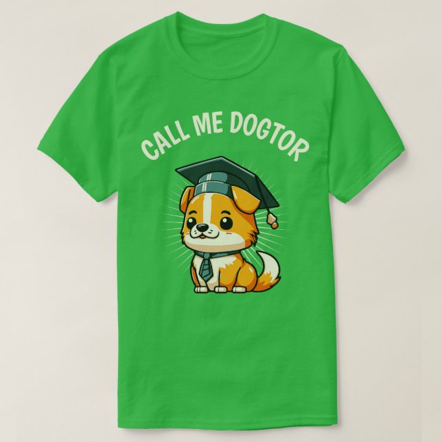 Niedlicher Hund Funny Doctor Degree Doktorand T-Shirt (Design vorne)