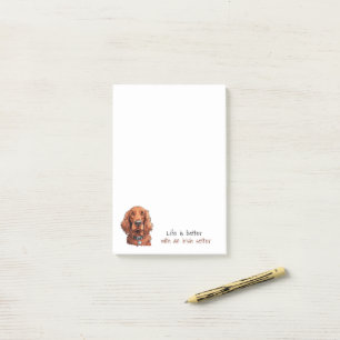 Niedlicher Hund Irish Setter Life is Better Post-it Klebezettel