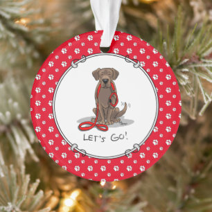 Niedlicher Hund - Lass uns gehen! Schokolade Labra Ornament
