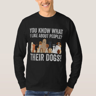 Niedlicher Hund Lover, du weißt, was ich an Mensch T-Shirt