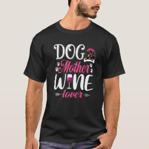 Niedlicher Hund Mutter Wein Dackel Hund Muttertag T-Shirt