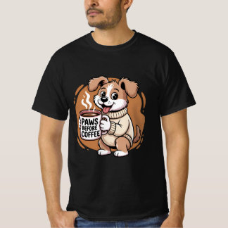 Niedlicher Hundebahn Lover "Paws Before Coffee" T-Shirt