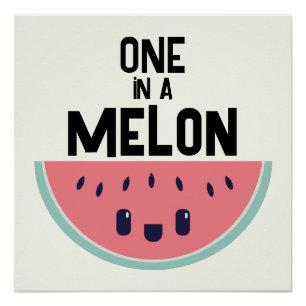 Niedlicher in einem Melon Poster