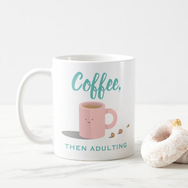 Niedlicher Kaffee-Tasse Cartoon Zitat Kaffeetasse (Mit Donut)