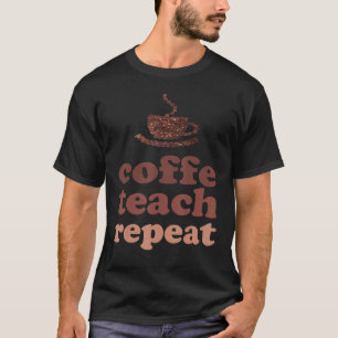 Niedlicher Kaffeetest Wiederholung von Retro zurüc T-Shirt