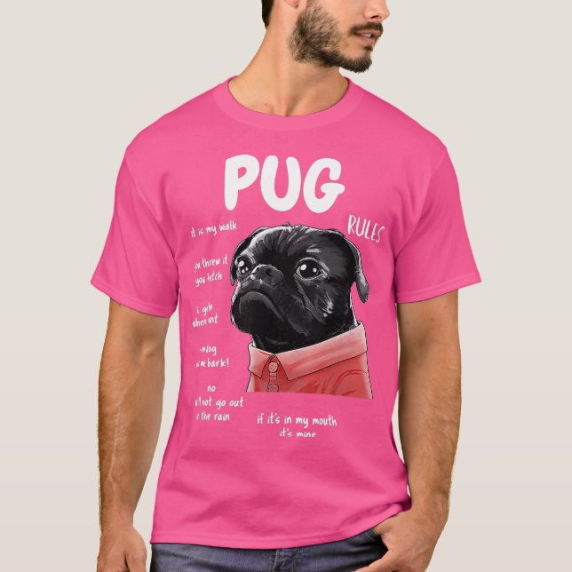 Niedlicher Kawaii Funny Black Mops Dog Rules gibt  T-Shirt (Vorderseite)