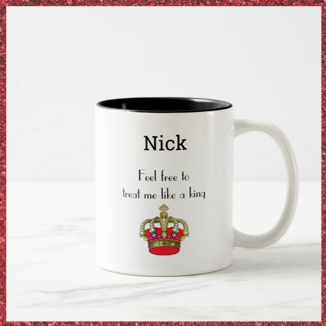 Niedlicher King Crown-Zitat Zwei-Tone-Kaffee-Tasse Zweifarbige Tasse (Von Creator hochgeladen)