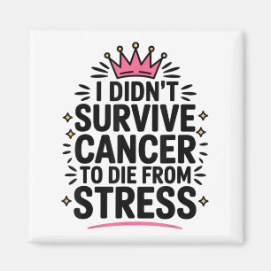 Niedlicher Krebs habe ich Krebs nicht überlebt, um Magnet