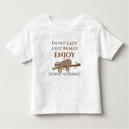 Niedlicher Lazy Sloth, der auf Baumwoll-Funny-Text Kleinkind T-shirt