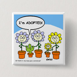 Niedlicher lustiger Adoptions-Thema-Cartoon-Knopf Button