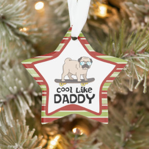 Niedlicher Mops Hund Cool wie Daddy Weihnachten Ornament