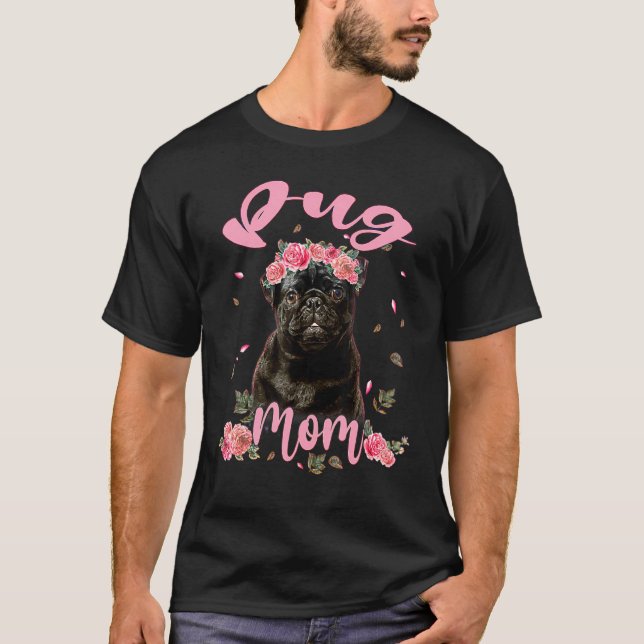 Niedlicher Mops Mama Blume Hunde Frauen T-Shirt (Vorderseite)