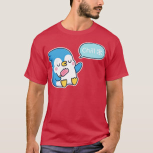 Niedlicher Pinguin mit Popsison sagt: Chill T-Shirt