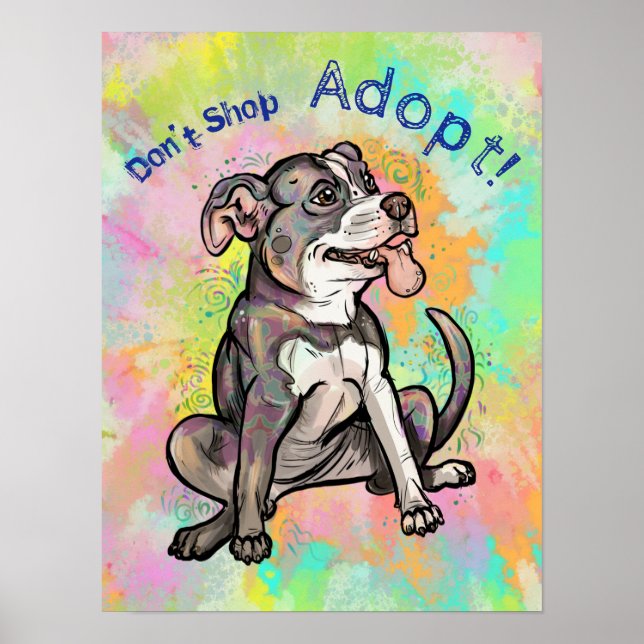 Niedlicher Pit Bull "Adoptier!, Shop nicht" Poster (Vorne)