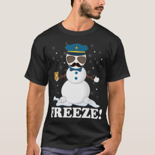 Niedlicher Polizist Snowman Freeze Funny Police We T-Shirt