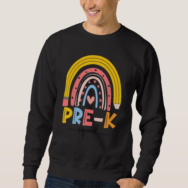 Niedlicher Rainbow Pre-K Squad Lehrer erster Scho- Sweatshirt (Vorderseite)