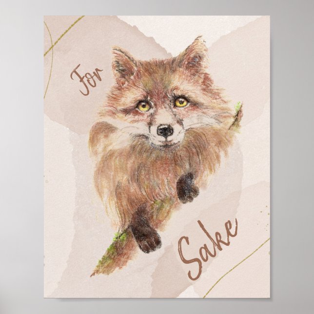 Niedlicher Red Fox Funny für Foxsake Zitat Poster (Vorne)
