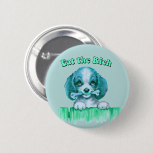 Niedlicher Retro-Welpe - Iss die Reichen Button
