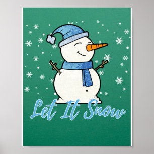 Niedlicher Schneemann lassen es Schnee Weihnachtsf Poster