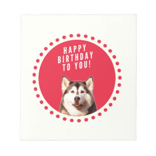 Niedlicher sibirischer Husky Hund Happy Birthday Notizblock