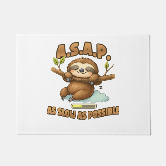Niedlicher Sloth ASAP - so langsam wie möglich kla Fußmatte (Vorderseite)