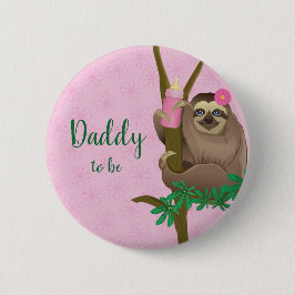 Niedlicher Sloth Blush Pink Daddy als Baby Showmas Button