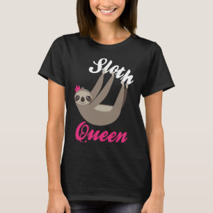 Niedlicher Sloth-Königin-T - Shirt