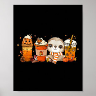 Niedlicher Sloth Pumpkin Gewürzkaffee Latte Herbst Poster