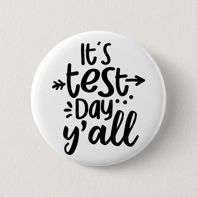 Niedlicher Testtag für Studierende Button (Vorderseite)